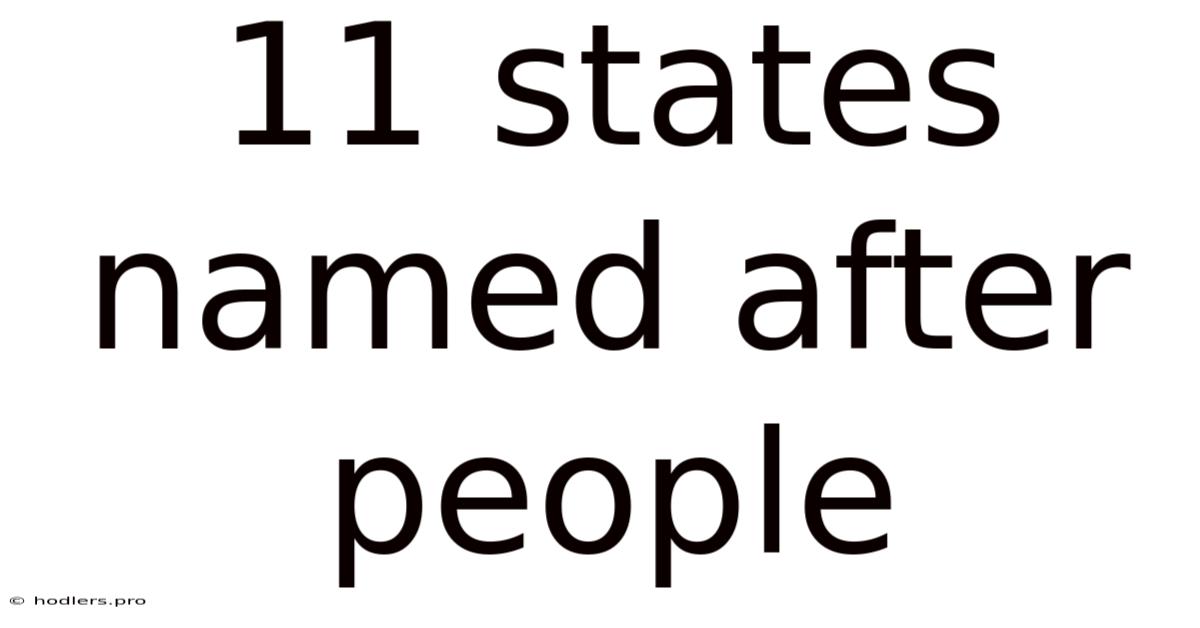 11 States Named After People