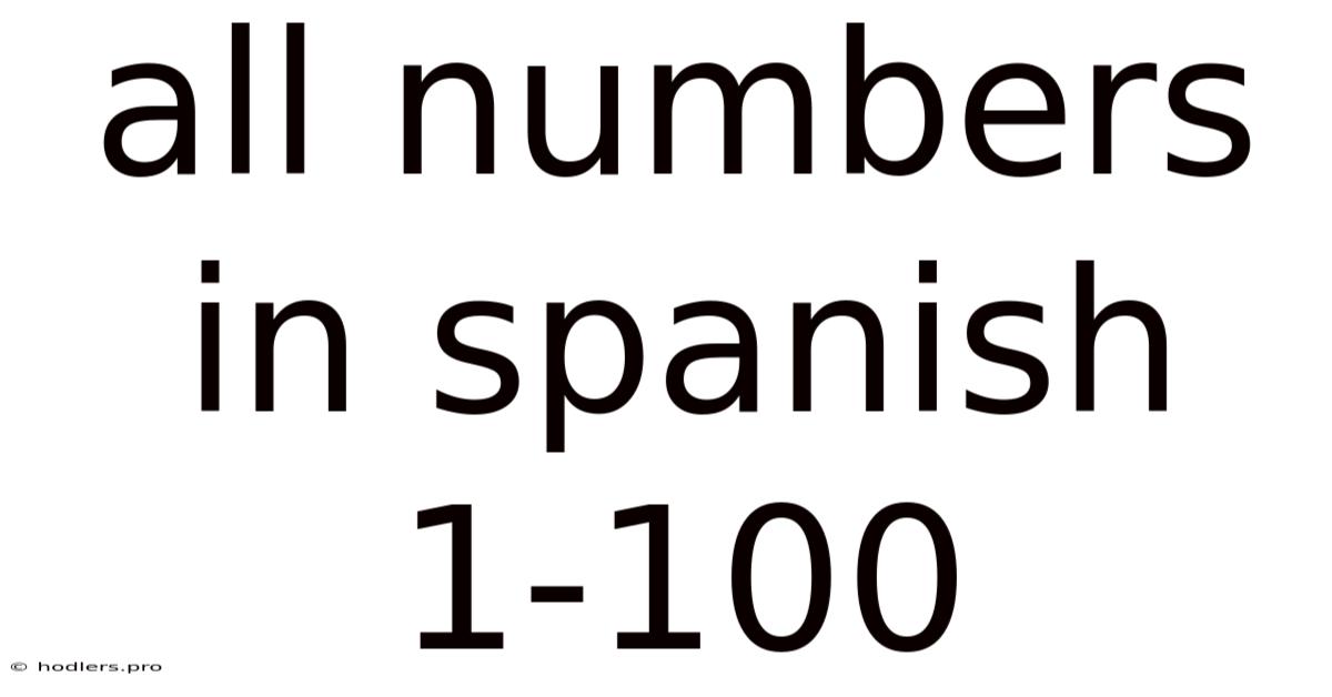 All Numbers In Spanish 1-100
