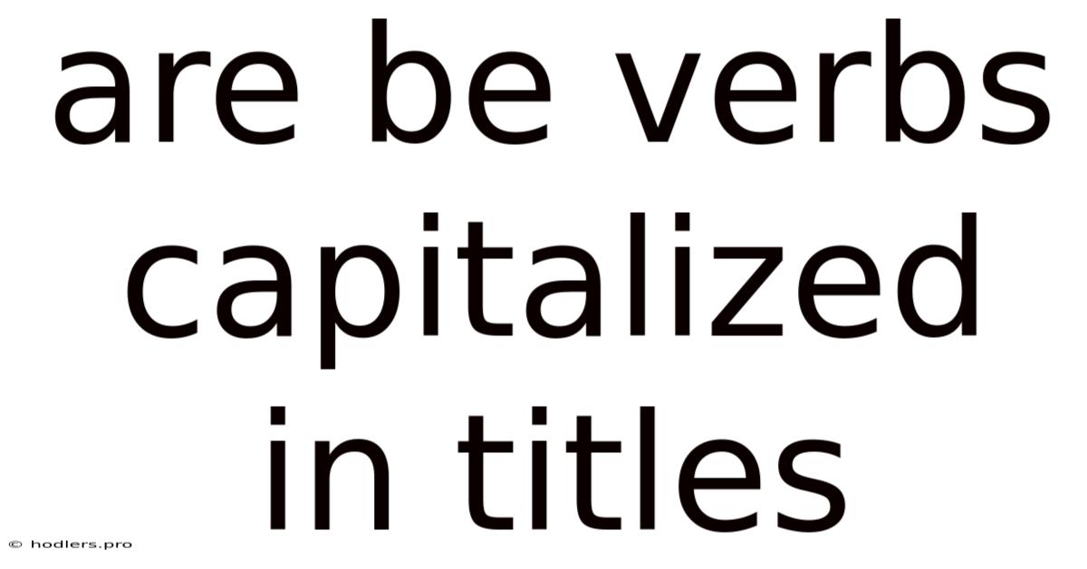 Are Be Verbs Capitalized In Titles