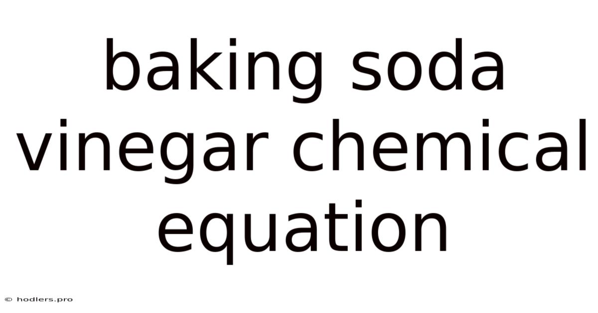 Baking Soda Vinegar Chemical Equation