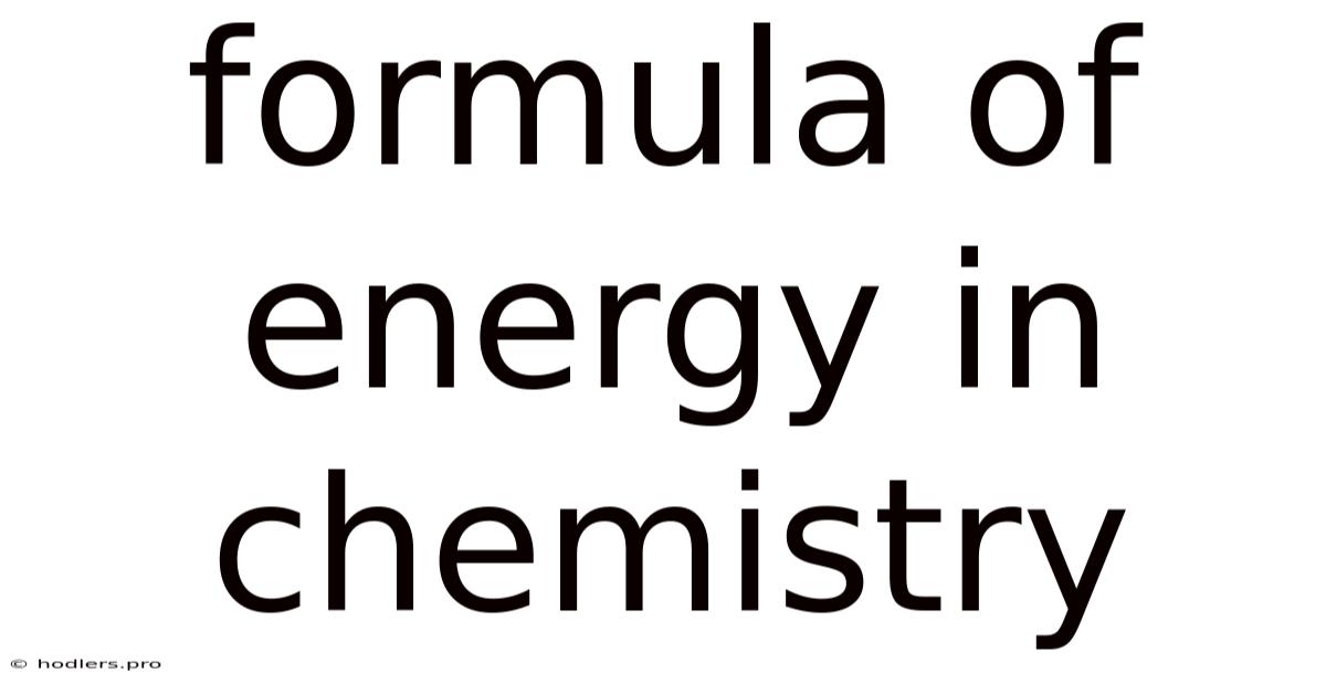 Formula Of Energy In Chemistry