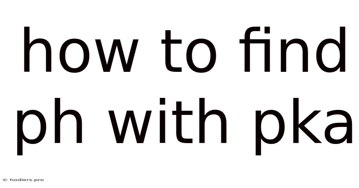 How To Find Ph With Pka