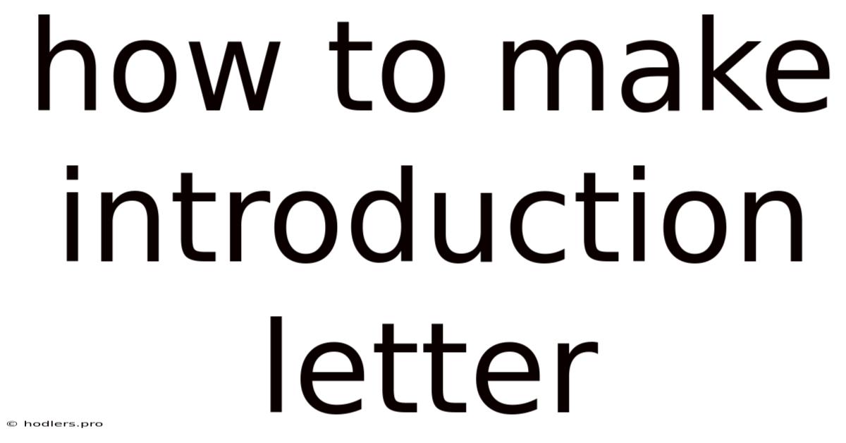 How To Make Introduction Letter