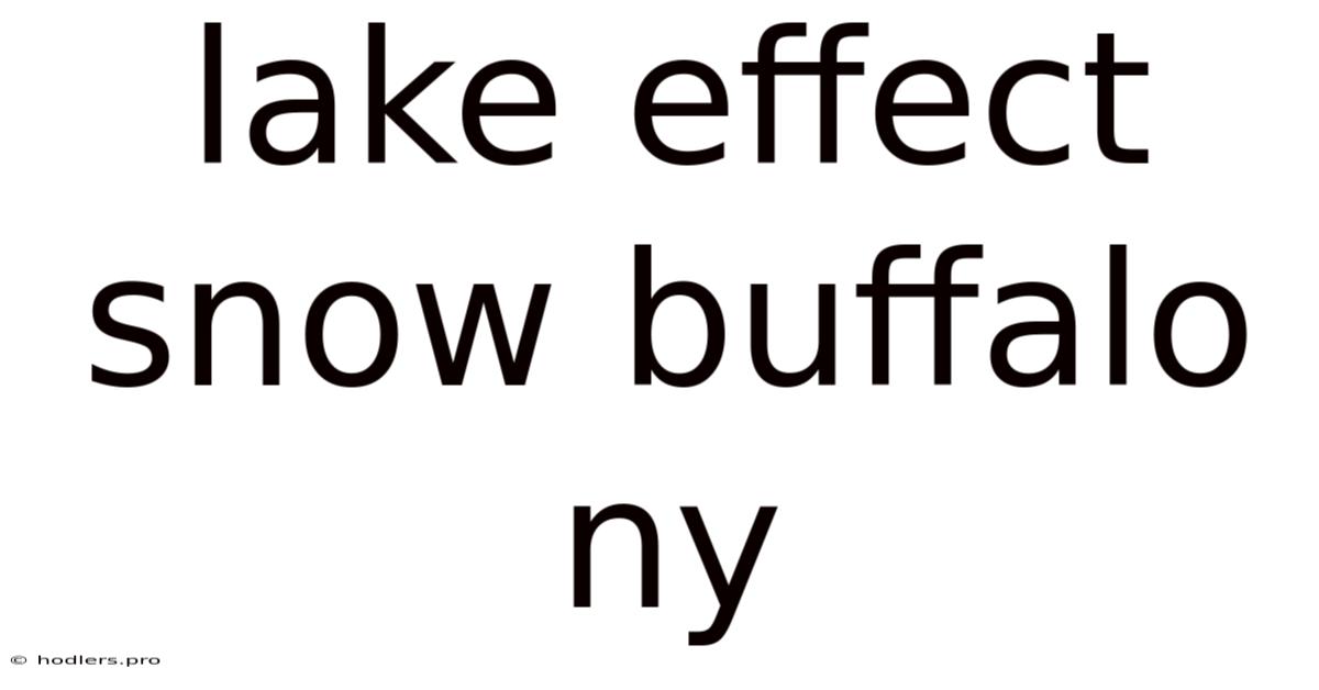 Lake Effect Snow Buffalo Ny