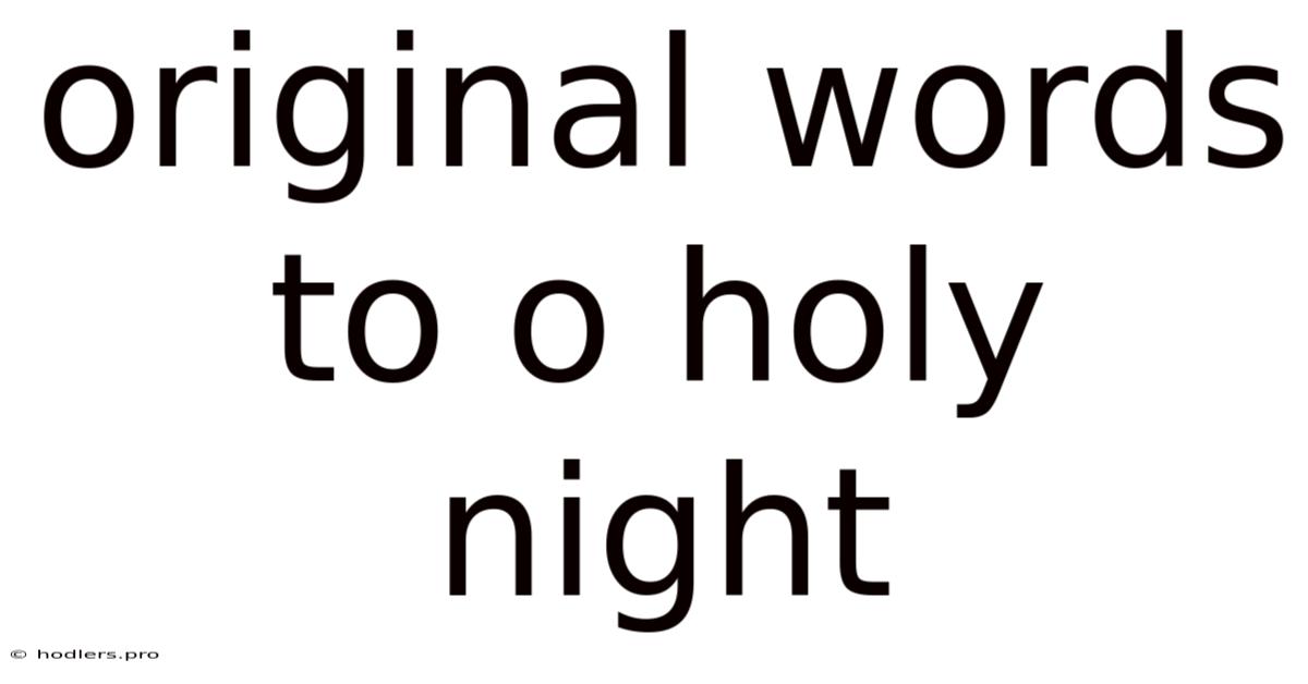 Original Words To O Holy Night