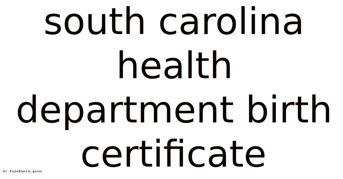 South Carolina Health Department Birth Certificate