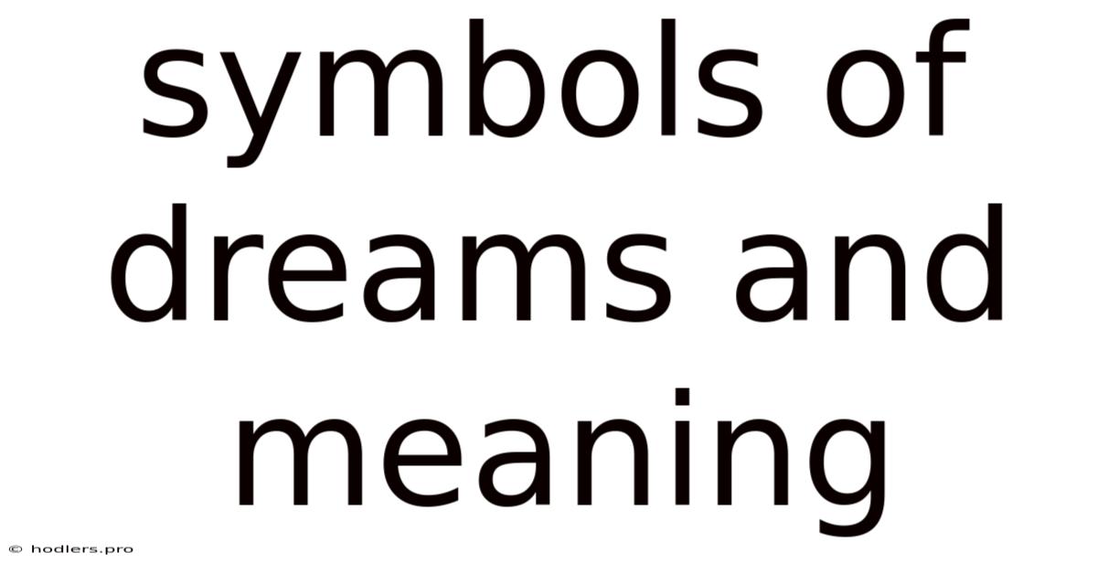 Symbols Of Dreams And Meaning