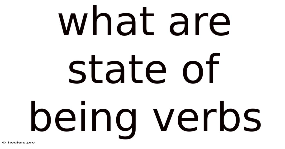 What Are State Of Being Verbs
